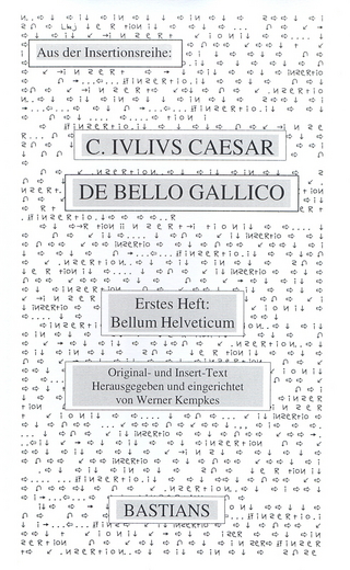 De Bello Gallico /Insertionsmethode