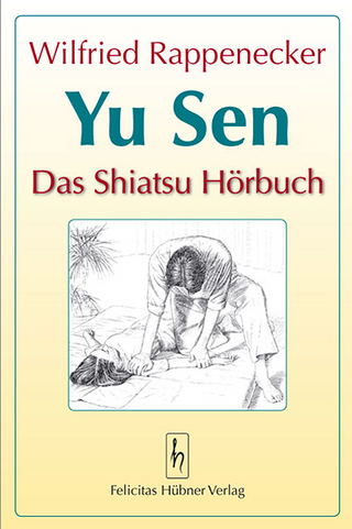 Yu Sen – Das Shiatsu Hörbuch