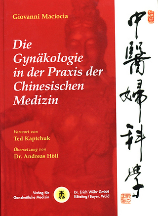 Die Gynäkologie in der Praxis der Chinesischen Medizin