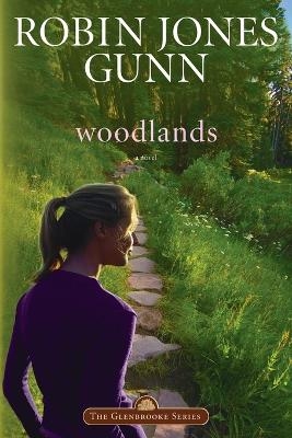 Woodlands - Robin Jones Gunn