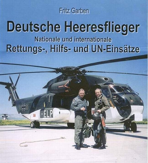 Deutsche Heeresflieger - Fritz Garben