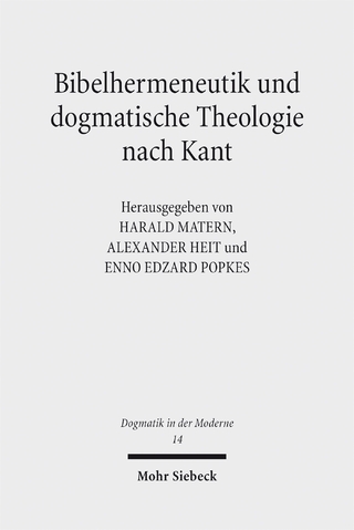 Bibelhermeneutik und dogmatische Theologie nach Kant
