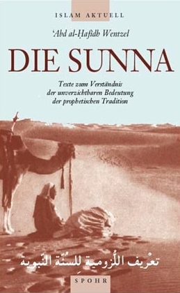 Die Sunna - 'Abd al-Hafidh Wentzel
