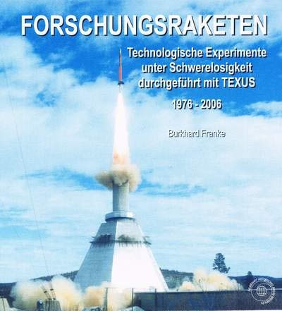 Forschungsraketen - Burkhard Franke