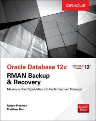 Oracle Database 12c Oracle RMAN Backup and Recovery