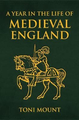 Year in the Life of Medieval England