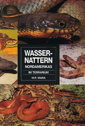 Wassernattern Nordamerikas - W P Mara