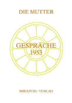 Gespr&auml;che 1953 - Mira Alfassa
