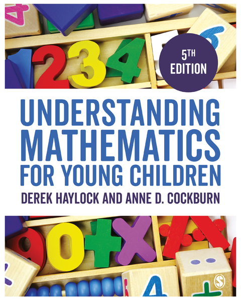 Understanding Mathematics for Young Children -  Anne D Cockburn,  Derek Haylock