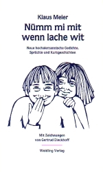 N&uuml;mm mi mit, wenn lache wit - Klaus Meier, Gertrud Dieckhoff