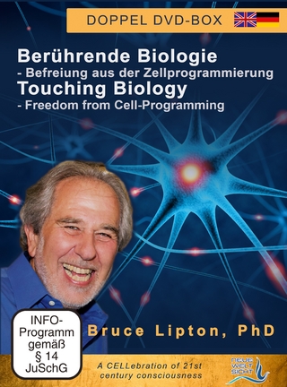 Berührende Biologie - Befreiung aus der Zellprogrammierung (Doppel-DVD mit Bruce Lipton)