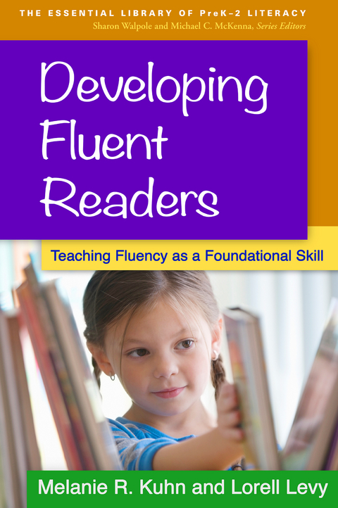 Developing Fluent Readers - Melanie R. Kuhn, Lorell Levy