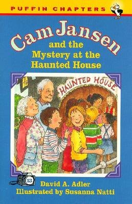 CAM Jansen and the Mystery at the Haunted House - David A. Adler