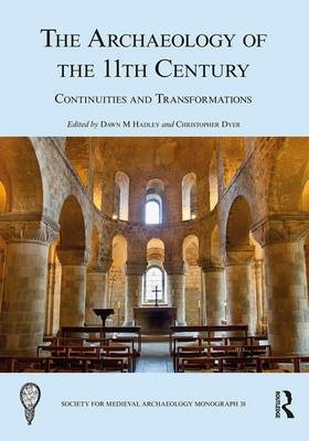 Archaeology of the 11th Century - 
