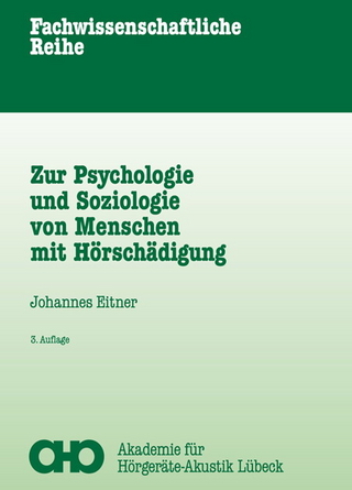 Zur Psychologie und Soziologie von Menschen mit Hörschädigung
