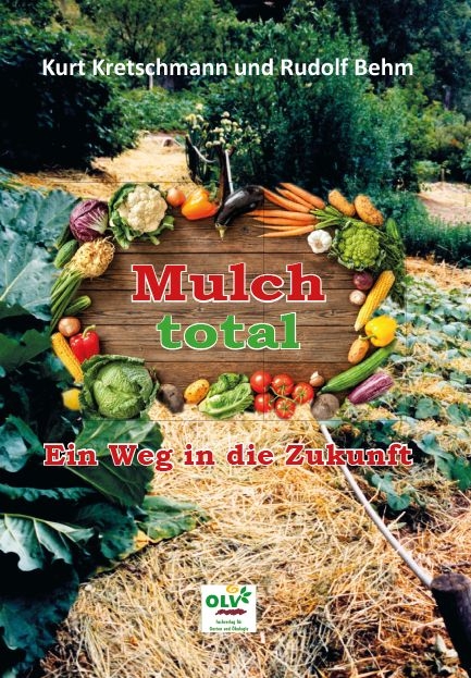 Mulch total - Kurt Kretschmann, Rudolf Behm