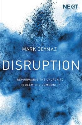 Disruption -  Mark DeYmaz