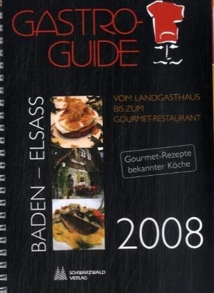 Gastro-Guide Baden-Elsass 2008
