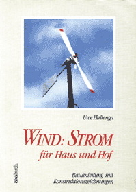 Wind - Strom f&uuml;r Haus und Hof - Uwe Hallenga