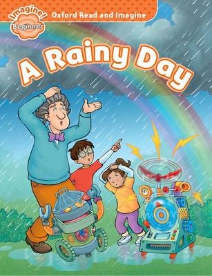 Rainy Day (Oxford Read and Imagine Beginner)