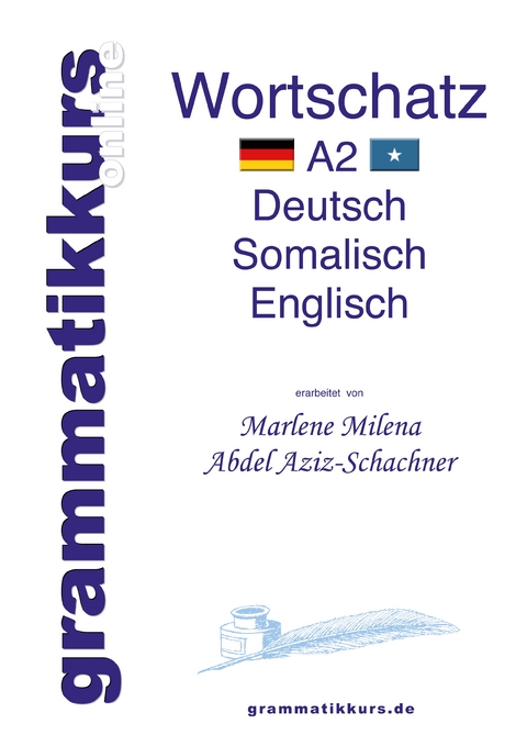 Wörterbuch Deutsch - Somalisch- Englisch A2 - Marlene Abdel Aziz-Schachner