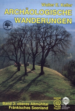 Archäologische Wanderungen / Archäologische Wanderungen Oberes Altmühltal - Fränkisches Seenland