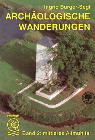 Archäologische Wanderungen Mittleres Altmühltal