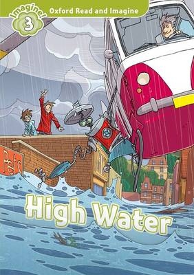 High Water (Oxford Read and Imagine Level 3) -  PAUL SHIPTON