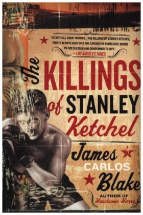 The Killings of Stanley Ketchel