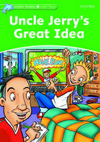 Uncle Jerry's Great Idea (Dolphin Readers Level 3)