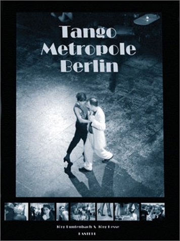 Tango Metropole Berlin - J&ouml;rg Buntenbach