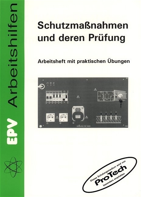 Schutzmassnahmen und deren Pr&uuml;fung - Siegfried Grohmann, J&uuml;rgen Ziemann, Peter Zastrow
