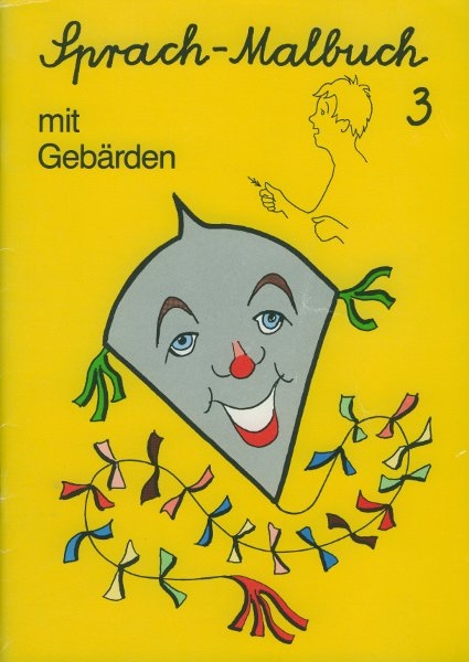 Sprach-Malbuch mit Geb&auml;rden 3 - Roland Liebsch