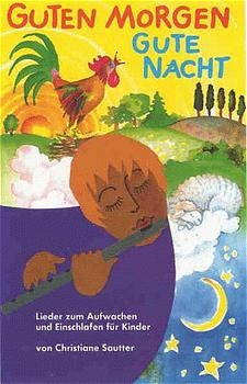 Guten Morgen &ndash; Gute Nacht - Christiane Sautter