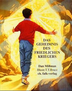 Das Geheimnis des friedlichen Kriegers - Dan Millman