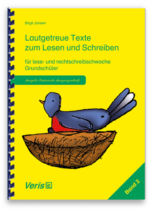 Lautgetreue Texte zum Lesen und Schreiben für lese- und rechtschreibschwache Grundschüler