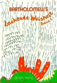 Bartholomew's Lachende Weisheit -  Bartholomew