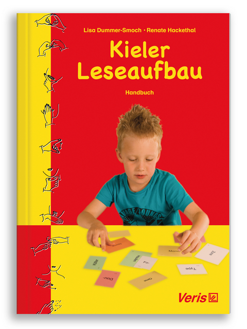 Kieler Leseaufbau. Handbuch - Lisa Dummer-Smoch, Renate Hackethal