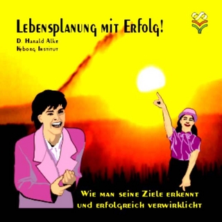 Lebensplanung mit Erfolg