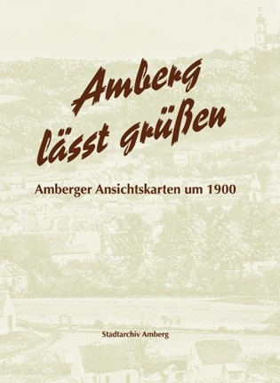Amberg l&auml;sst gr&uuml;ssen - 