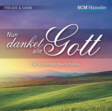 Nun danket alle Gott