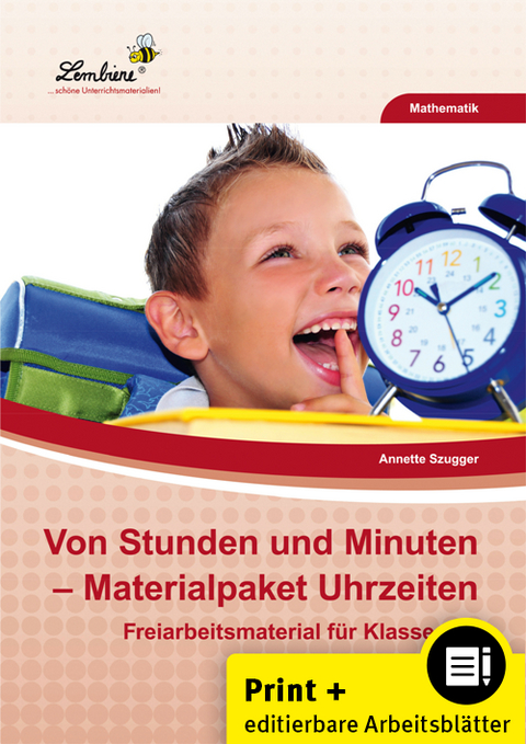 Von Stunden und Minuten: Materialpaket Uhrzeiten - Annette Szugger