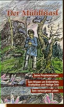 Der M&uuml;hlhiasl - Manfred B&ouml;ckl
