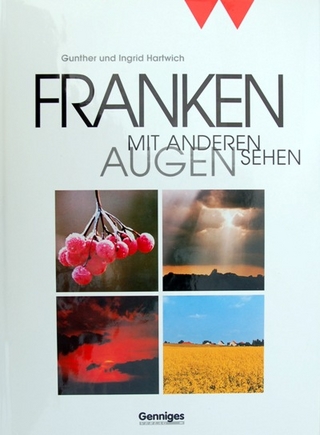Franken - mit anderen Augen sehen