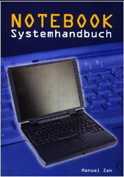 Notebook Systemhandbuch - Manuel Zeh