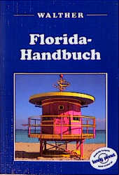 Florida-Handbuch - Nick Selby, Corinna Selby