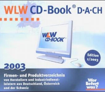 Wer liefert was? WLW CD-BOOK&reg; D-A-CH 2002