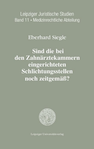 Sind die bei den Zahnärztekammern eingerichteten Schlichtungsstellen noch zeitgemäß?