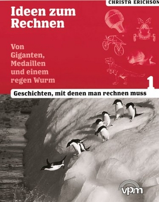 Von Giganten, Medaillen und einem regen Wurm. Geschichten, mit denen man rechnen muß. Mit einem Rechenlexikon
