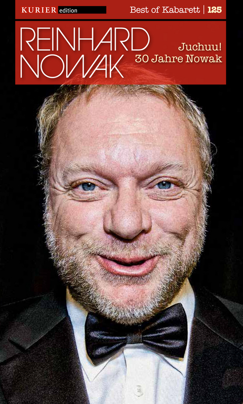 Juchuu! 30 Jahre Nowak - Reinhard Nowak